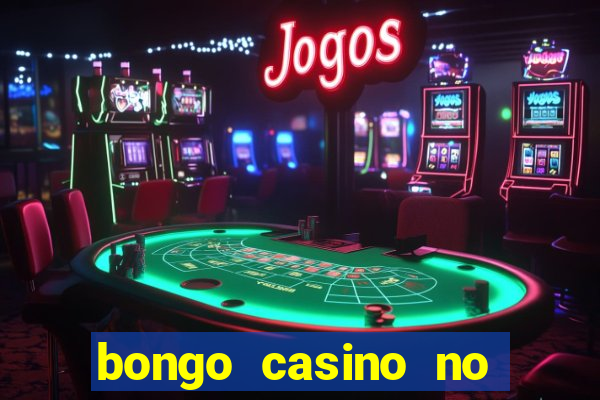 bongo casino no deposit bonus