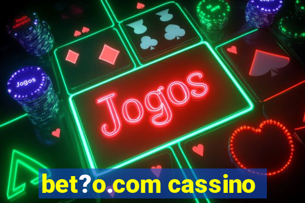 bet?o.com cassino