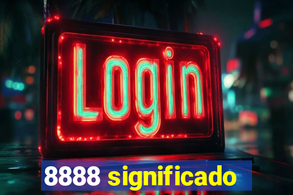 8888 significado