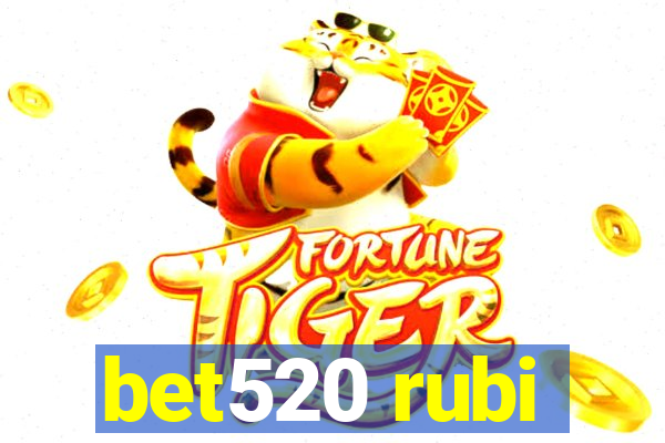 bet520 rubi