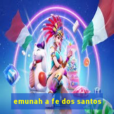 emunah a fe dos santos