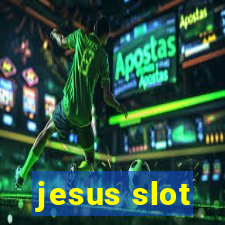 jesus slot