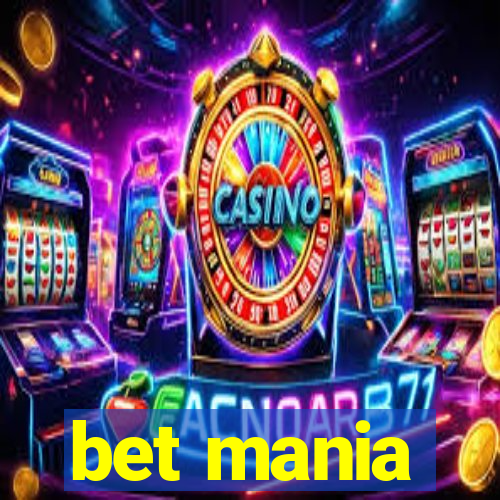 bet mania