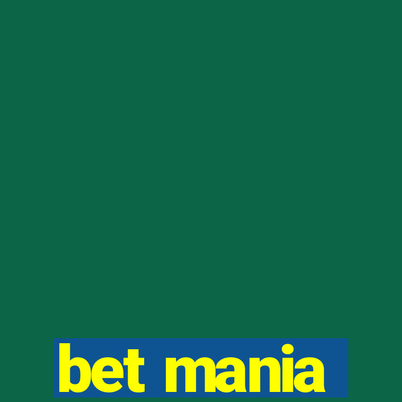 bet mania