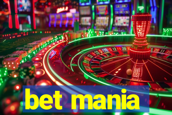 bet mania