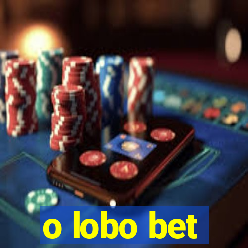 o lobo bet