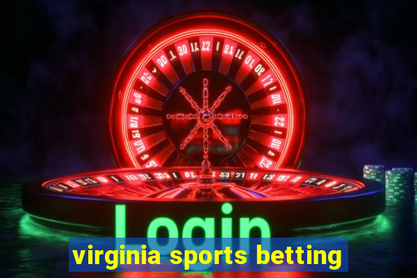 virginia sports betting