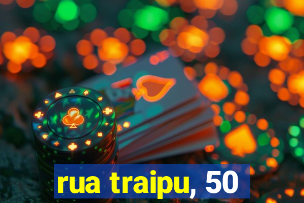 rua traipu, 50