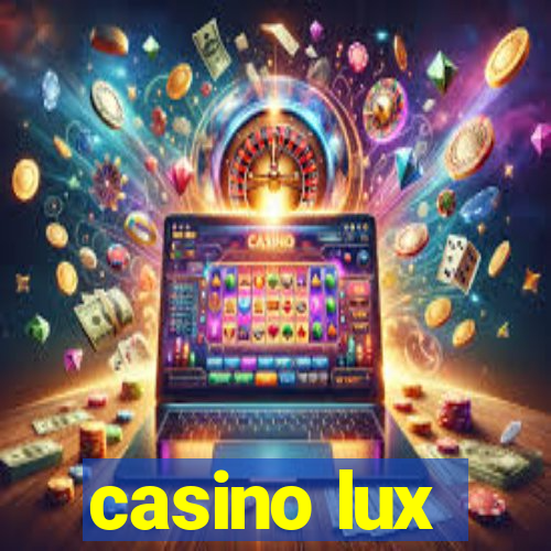 casino lux