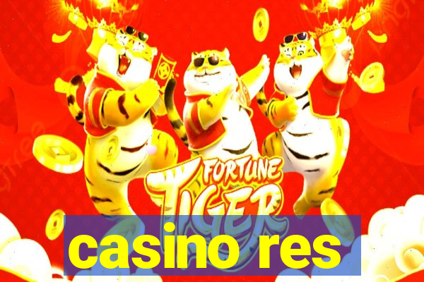 casino res