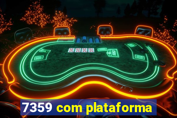 7359 com plataforma