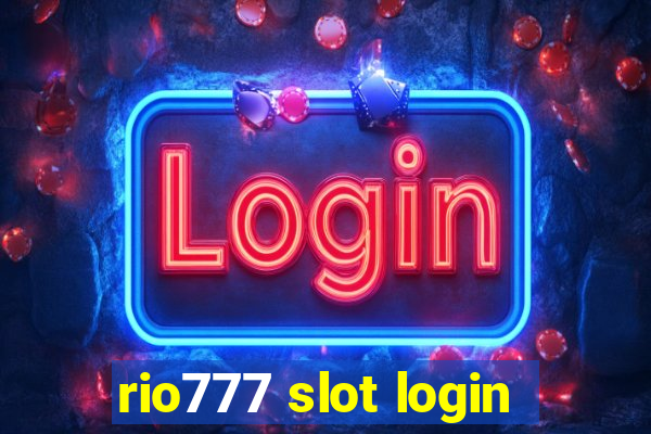 rio777 slot login