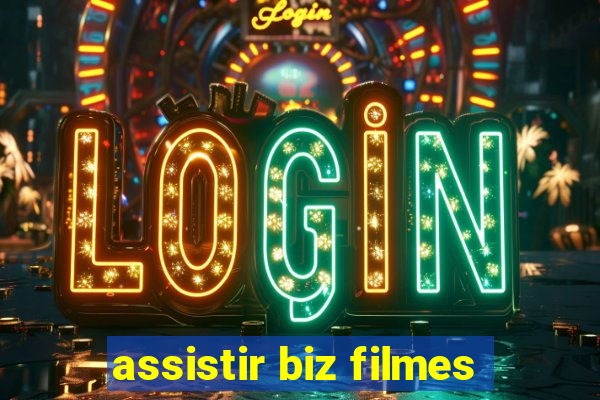 assistir biz filmes