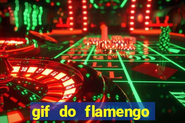 gif do flamengo para celular