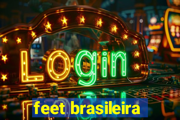 feet brasileira