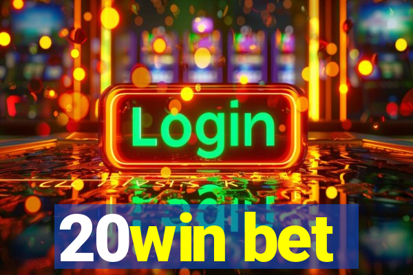 20win bet