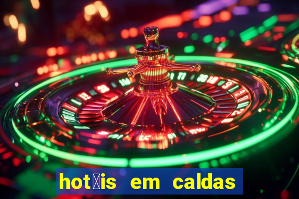 hot茅is em caldas do jorro