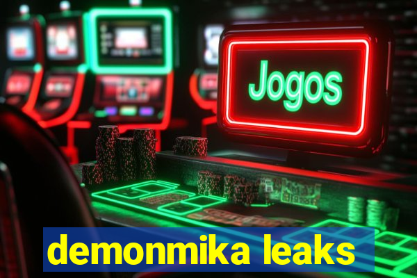 demonmika leaks