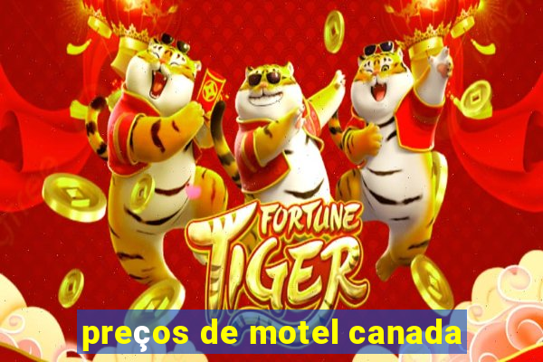 preços de motel canada