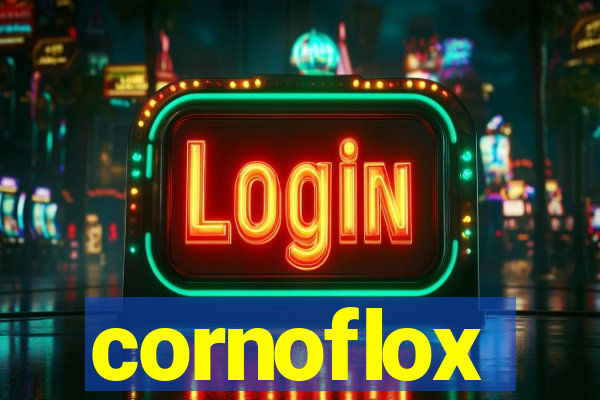 cornoflox