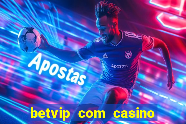 betvip com casino pgsoft fortune tiger