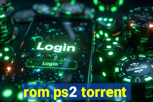 rom ps2 torrent