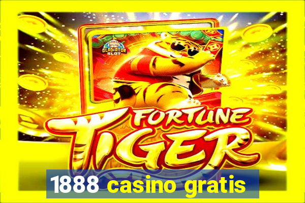 1888 casino gratis