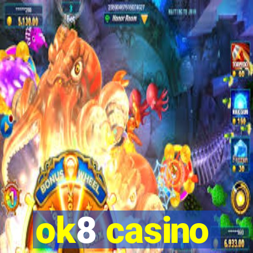 ok8 casino