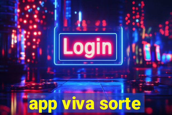 app viva sorte