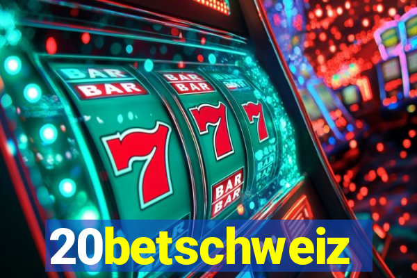 20betschweiz