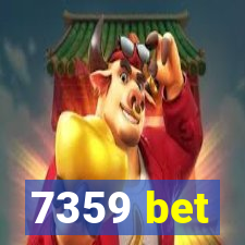 7359 bet