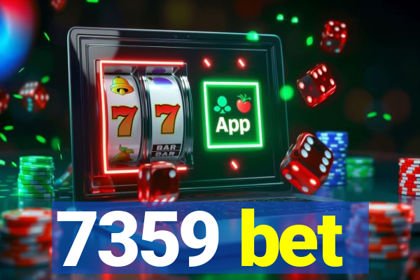 7359 bet