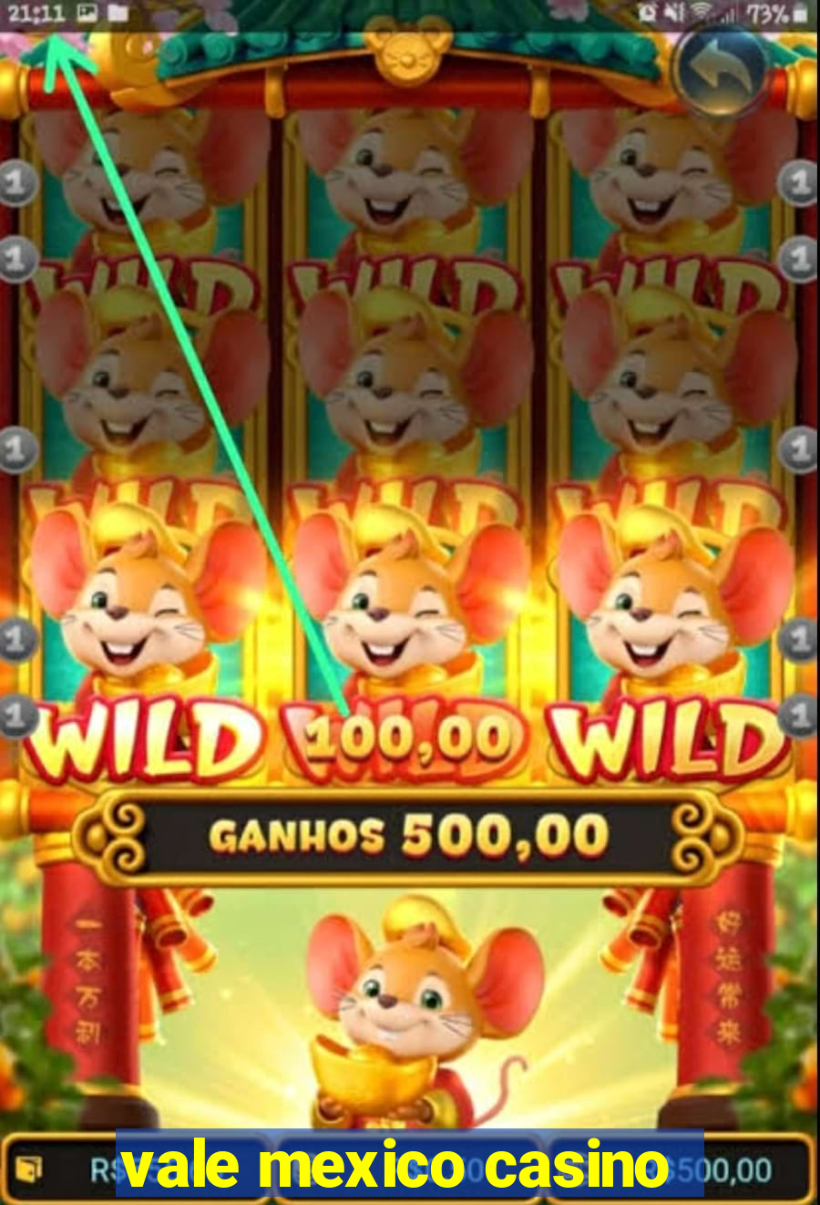 vale mexico casino