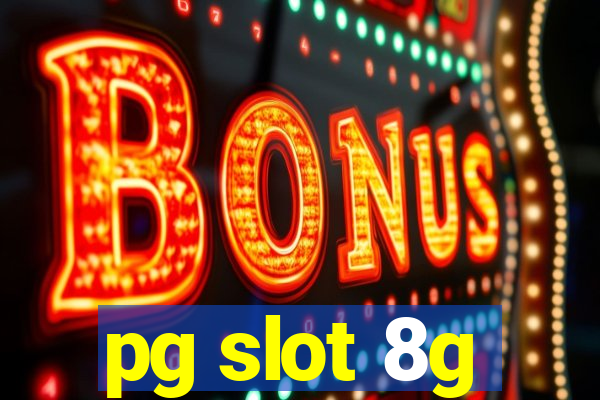 pg slot 8g