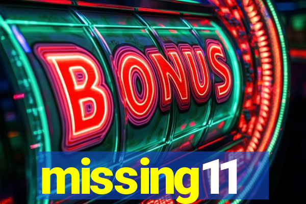 missing11