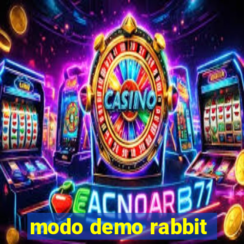 modo demo rabbit