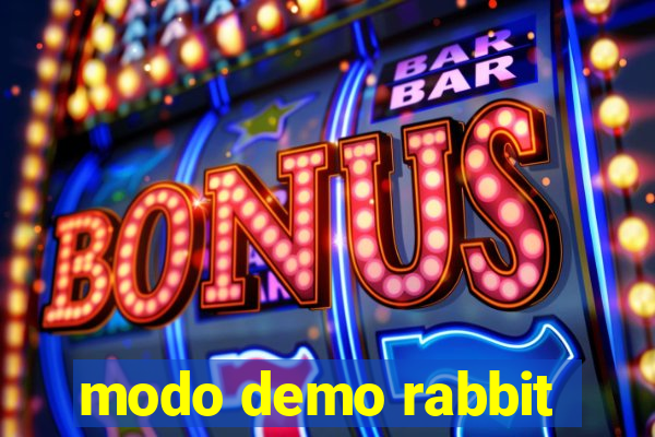 modo demo rabbit