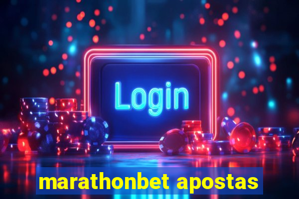 marathonbet apostas