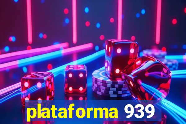 plataforma 939