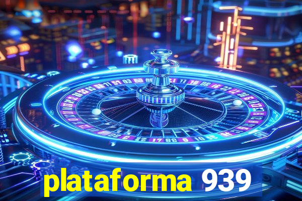 plataforma 939