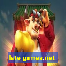 late games.net