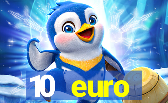 10 euro willkommensbonus casino