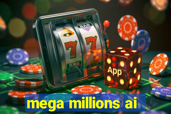 mega millions ai