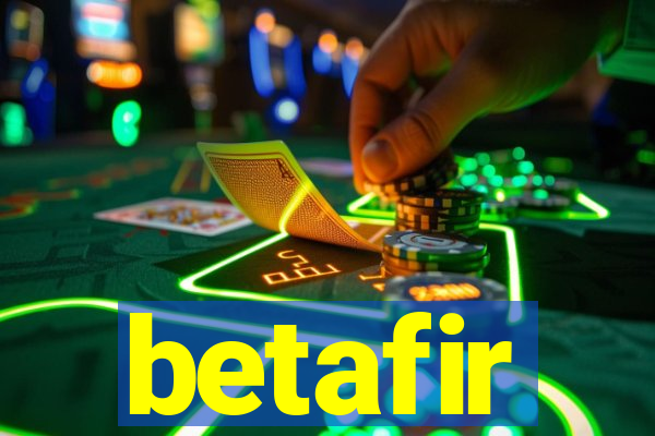 betafir