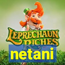 netani