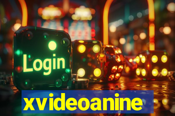 xvideoanine