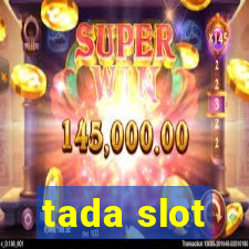 tada slot