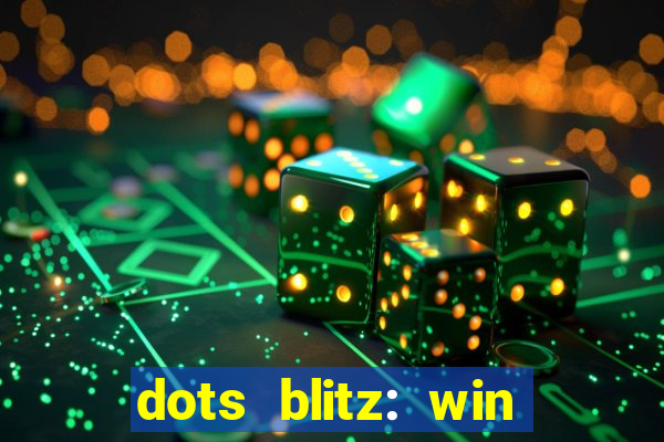 dots blitz: win real money