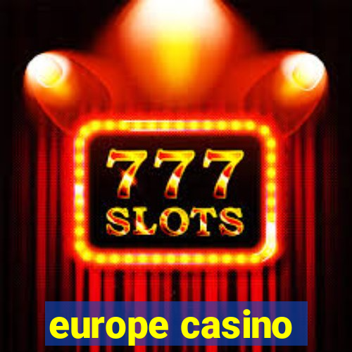 europe casino