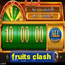 fruits clash